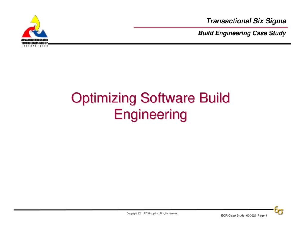 Optimizing Software Build Engineering Case Study — ISSSP for Lean Six Sigma