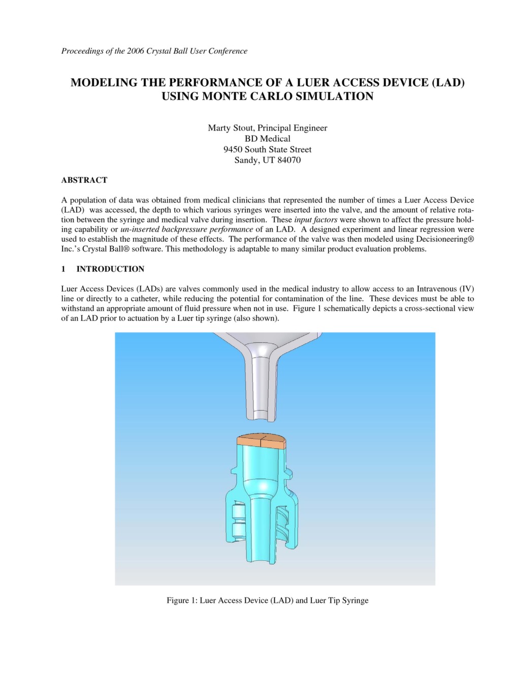 MODELING THE PERFORMANCE OF A LUER ACCESS DEVICE (LAD) USING MONTE ...