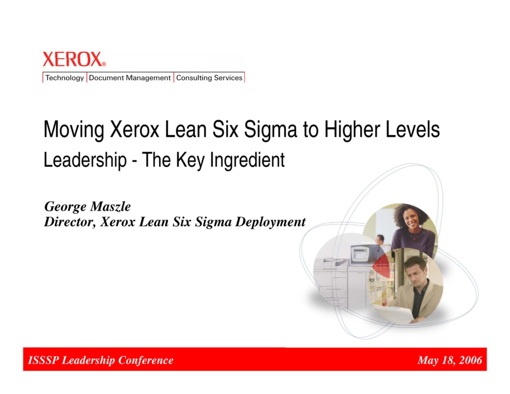 Moving Xerox Lean Six Sigma to Higher Levels LeadershipThe Key