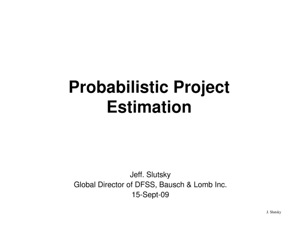Probabilistic Project Estimation Using Monte Carlo Simulation — ISSSP ...