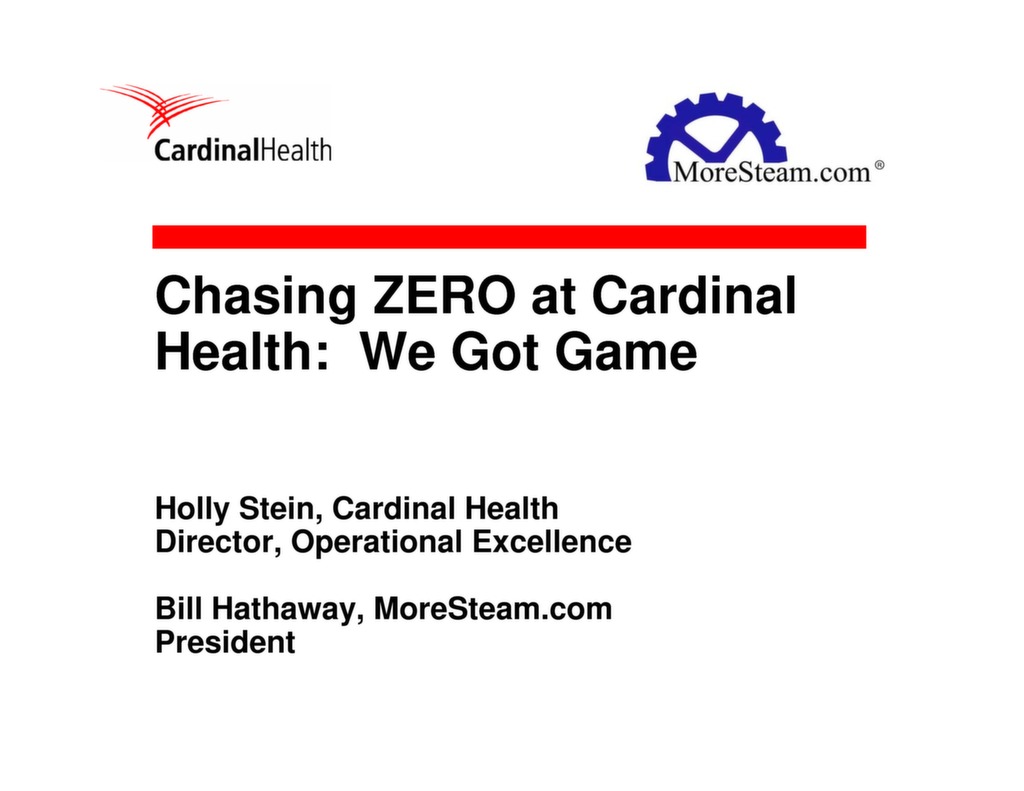 Chasing Zero at Cardinal Health: We Got Game — ISSSP for Lean Six Sigma